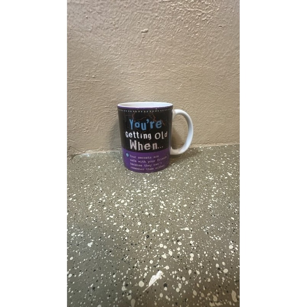 You're Getting Old When Mug Funny Coffee Cup Gag Gift Purple Humor Ceramic‎